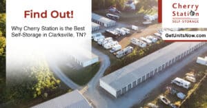 Why Cherry Station is the Best Self Storage in Clarksville, TN?