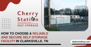 How to Choose a Reliable and Secure Self Storage Facility in Clarksville TN