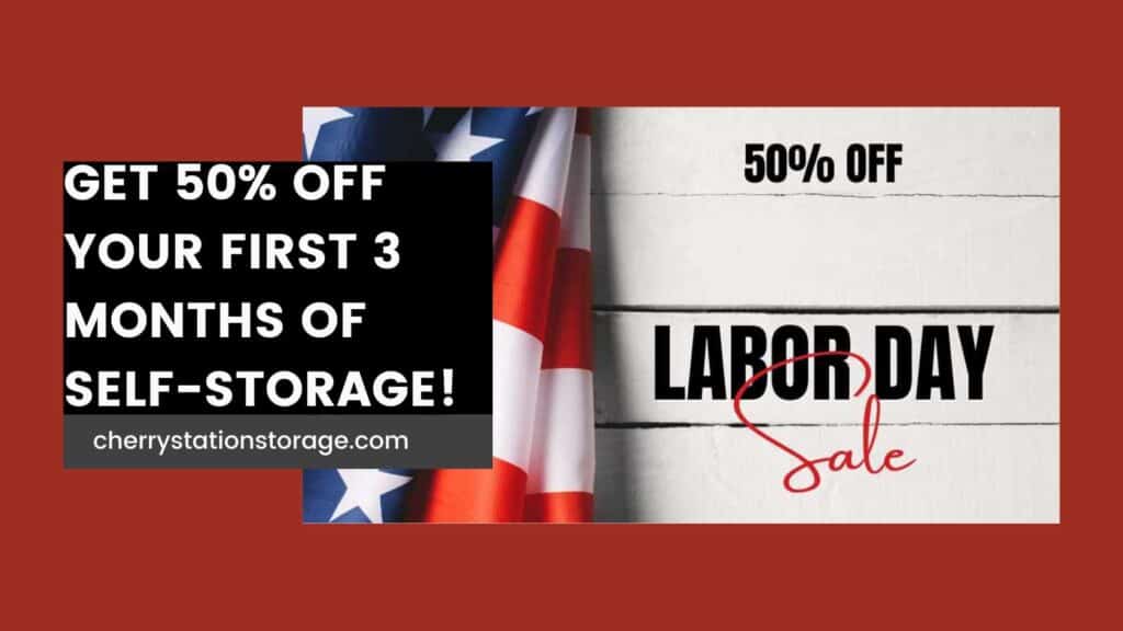 Labor Day Sale 2024 - abor Day: 50% Off Your First 3 Months of Self-Storage - Clarksville TN - Cherry Station