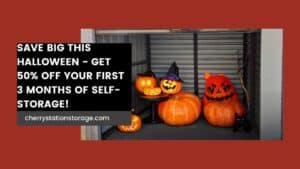 Save Big This Halloween: 50% Off Your First 3 Months of Self-Storage!