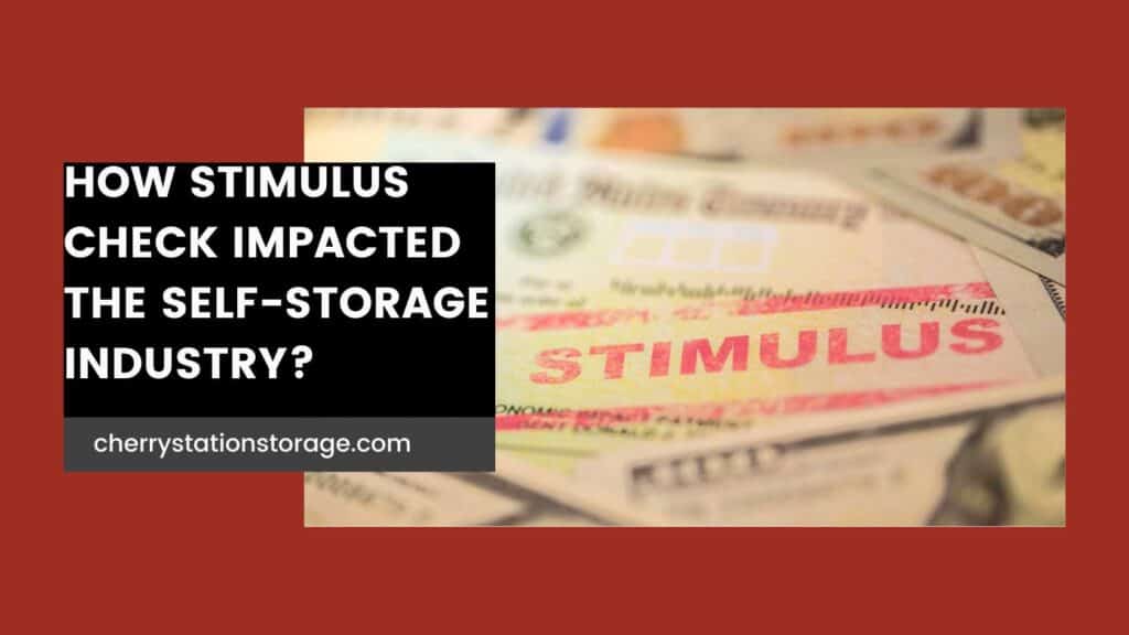 Stimulus Check Role in Self Storage - Cherry Station Self Storage